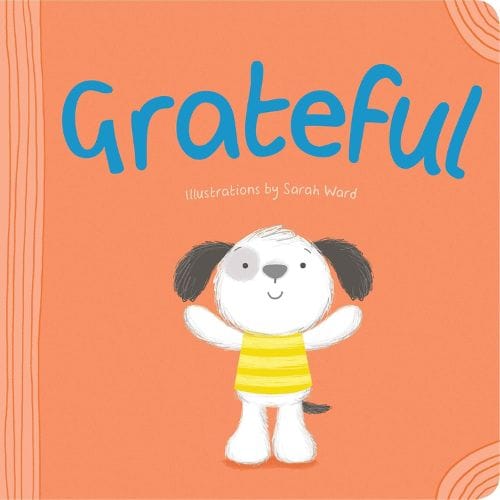 Sarah Ward Childrens Books Resilience Series - Grateful