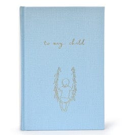 Forget Me Not Childrens Books Sky Blue To My Child - Baby Journal (Illustrated Cover)