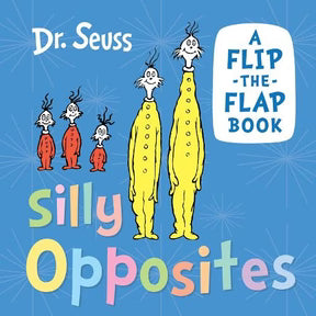 Harper Collins Childrens Books Silly Opposites: A Flip-The-Flap Book