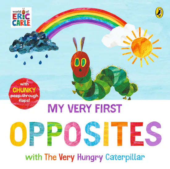 Penguin NZ Childrens Books My Very First Opposites with The Very Hungry Caterpillar